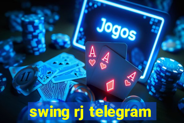 swing rj telegram